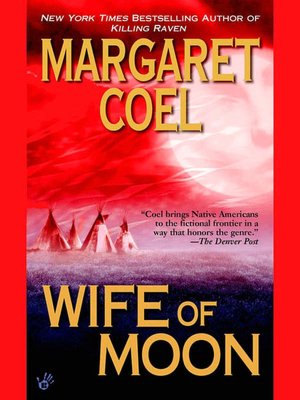 Wife of Moon (Wind River Reservation Series #10)