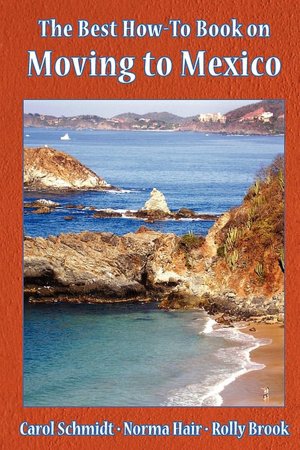 The Best How-To Book On Moving To Mexico