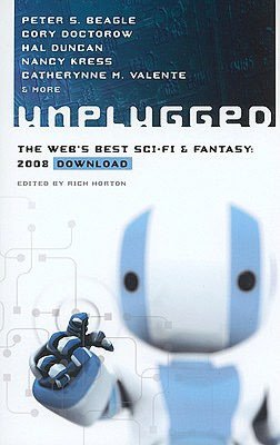 Unplugged: The Web's Best Sci-Fi and Fantasy: 2008 Download