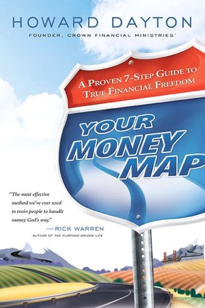 Your Money Map: A Proven 7-Step Guide to True Financial Freedom