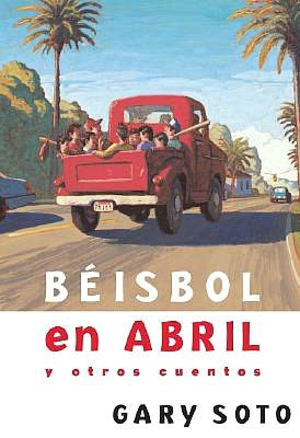 Beisbol en abril y otros cuentos (Baseball in April and Other Stories)