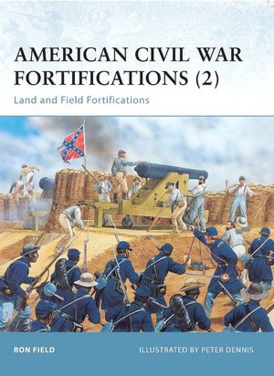 American Civil War Fortifications (2) (Fortress 38)