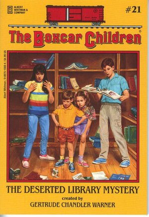 The Deserted Library Mystery (The Boxcar Children Series #21)