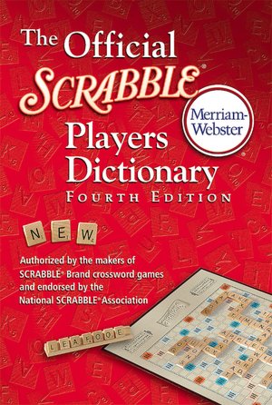 The Official SCRABBLE ® Players Dictionary, Fourth Edition