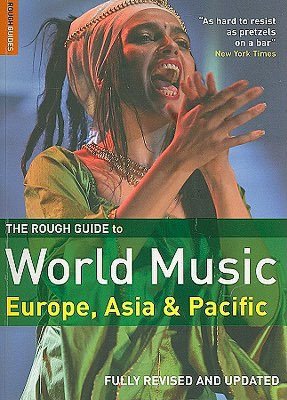 Rough Guide to World Music: Europe and Asia