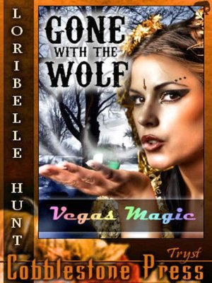 Gone with the Wolf [Vegas Magic]