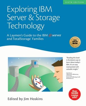 Exploring Ibm Server & Storage Technology