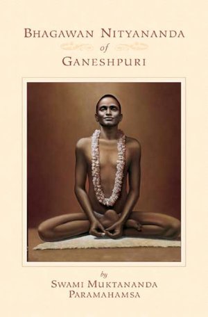 Books to download on android Bhagawan Nityananda of Ganeshpuri (English literature)