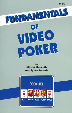 Fundamentals of Video Poker