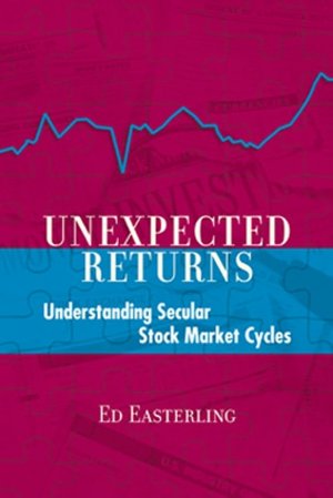 unexpected returns understanding secular stock market cycles epub