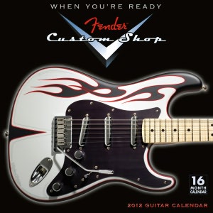 2012 Fender Custom Shop Guitar Wall Calendar