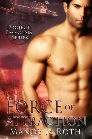 Force of Attraction (Project Exorcism Series #2)