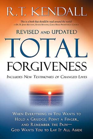 Total Forgiveness: When Everything in You Wants to Hold a Grudge, Point a Finger, and Remember the Pain. God Wants You to Lay It All Aside