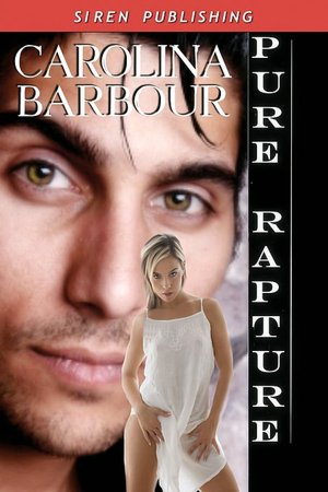 Pure Rapture [Pure 2] (Siren Publishing)