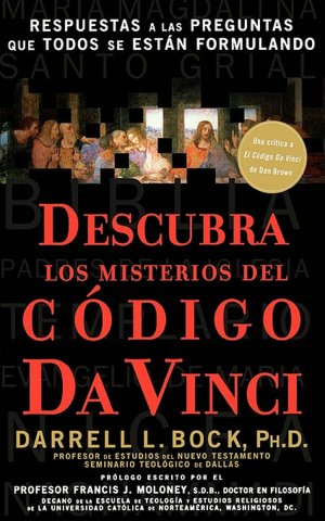 Descubra los misterios del Codigo Da Vinci: Respuestas a las preguntas que todos se estan formulando