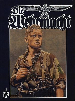 Die Wehrmacht, Vol. 1