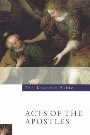 The Navarre Bible - Acts of the Apostles