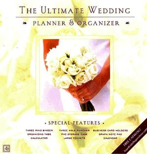 The Ultimate Wedding Planner and Organizer