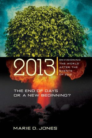 2013: Envisioning the World After the Events of 2012