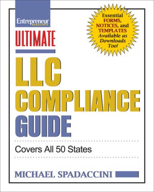 Ultimate LLC Compliance Guide: Covers All 50 States