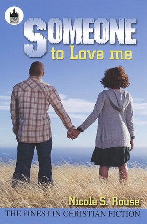 Someone to Love Me