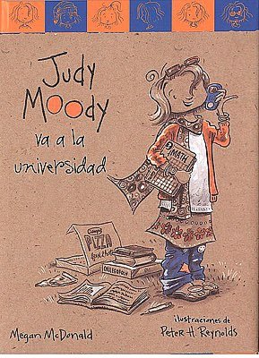 Judy Moody va a la universidad (Judy Moody Goes to College: Judy Moody Series #8)