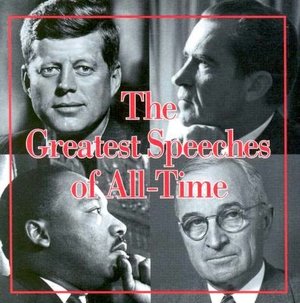 The Great Speeches of All-Time