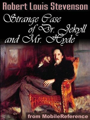 The Strange Case of Dr. Jekyll And Mr. Hyde