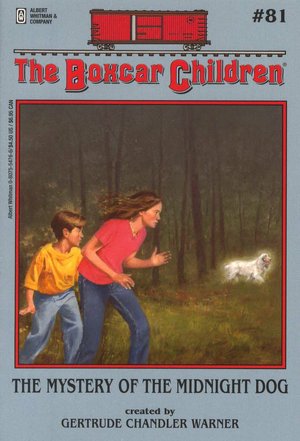 The Mystery of the Midnight Dog (The Boxcar Children Series #81)