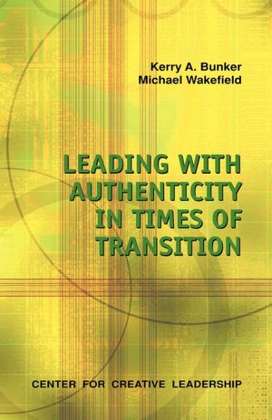 Leading With Authenticity In Times Of Transition