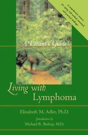 Living with Lymphoma: A Patient's Guide