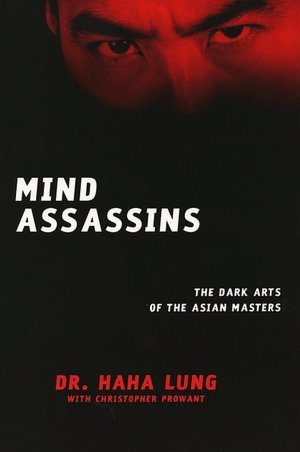 Mind Assassins: The Dark Arts of the Asian Masters