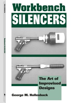 Workbench Silencers: The Art Of Improvised Designs