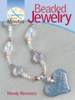Make It in Minutes: Beaded Jewelry