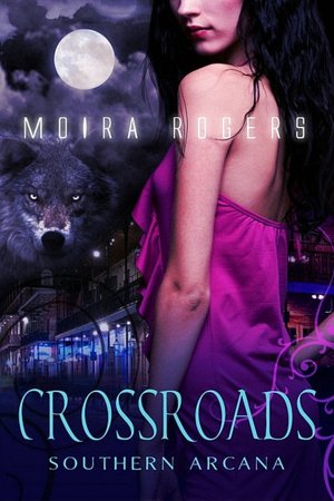 Crossroads (Southern Arcana Series #2)
