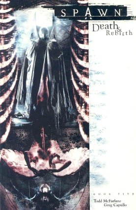 Spawn, Volume 5: Death and Rebirth