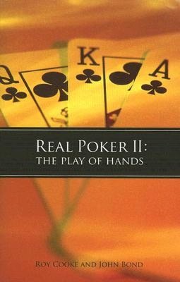 Real Poker II: The Play of Hands