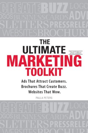 The Ultimate Marketing Toolkit: Ads That Attract Customers. Blogs That Create Buzz. Web Sites That Wow.