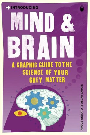Introducing Mind & Brain: Graphic Guide