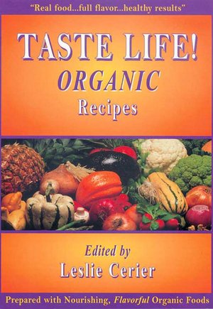 Taste Life Organic Recipes
