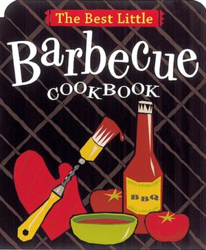 The Best Little Barbecue Cookbook