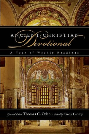Ancient Christian Devotional: A Year of Weekly Readings