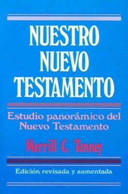 Good ebooks free download Nuestro Nuevo Testamento 9780825417160 by Merrill C. Tenney