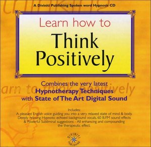 Learn How to Think Positively