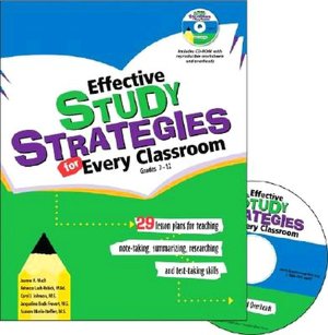 Effective Study Strategies for Every Classroom: Grades 7-12