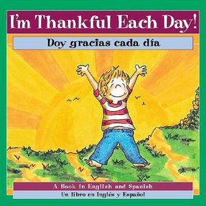 I'm Thankful Each Day! / Doy gracias cada dia