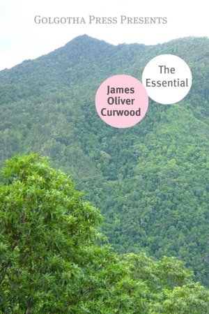 Works of James Oliver Curwood