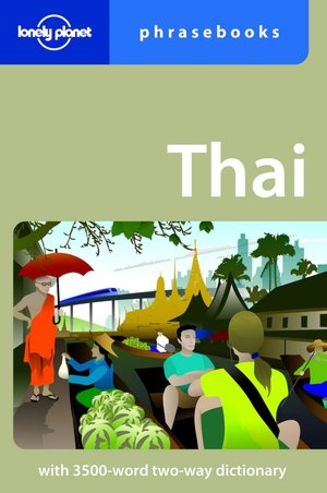 Lonely Planet Thai Phrasebook