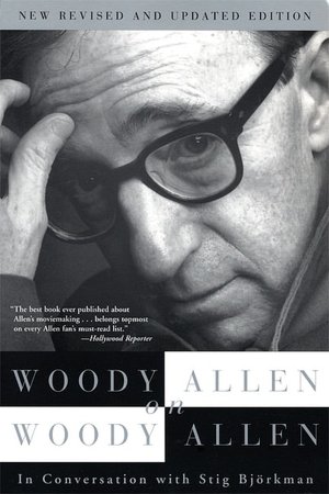 Woody Allen on Woody Allen: In Conversation with Stig Bjorkman