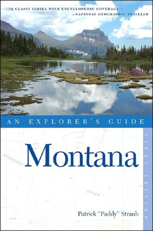 Montana: An Explorer's Guide